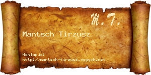 Mantsch Tirzusz névjegykártya
